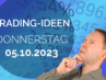 Trading Ideen Andreas Bernstein 051023